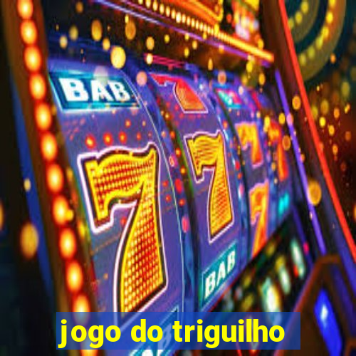 jogo do triguilho